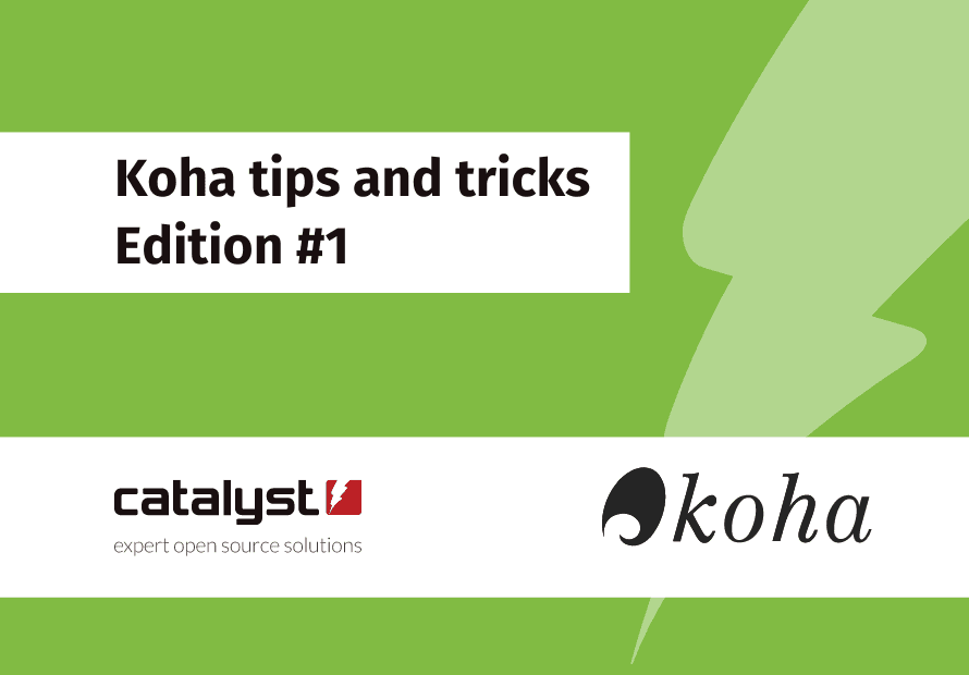 Koha tips and tricks edition #1