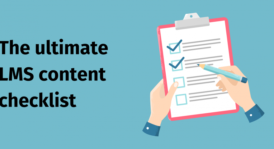 The ultimate LMS content checklist. A graphic of a checklist with the first two boxes ticked.